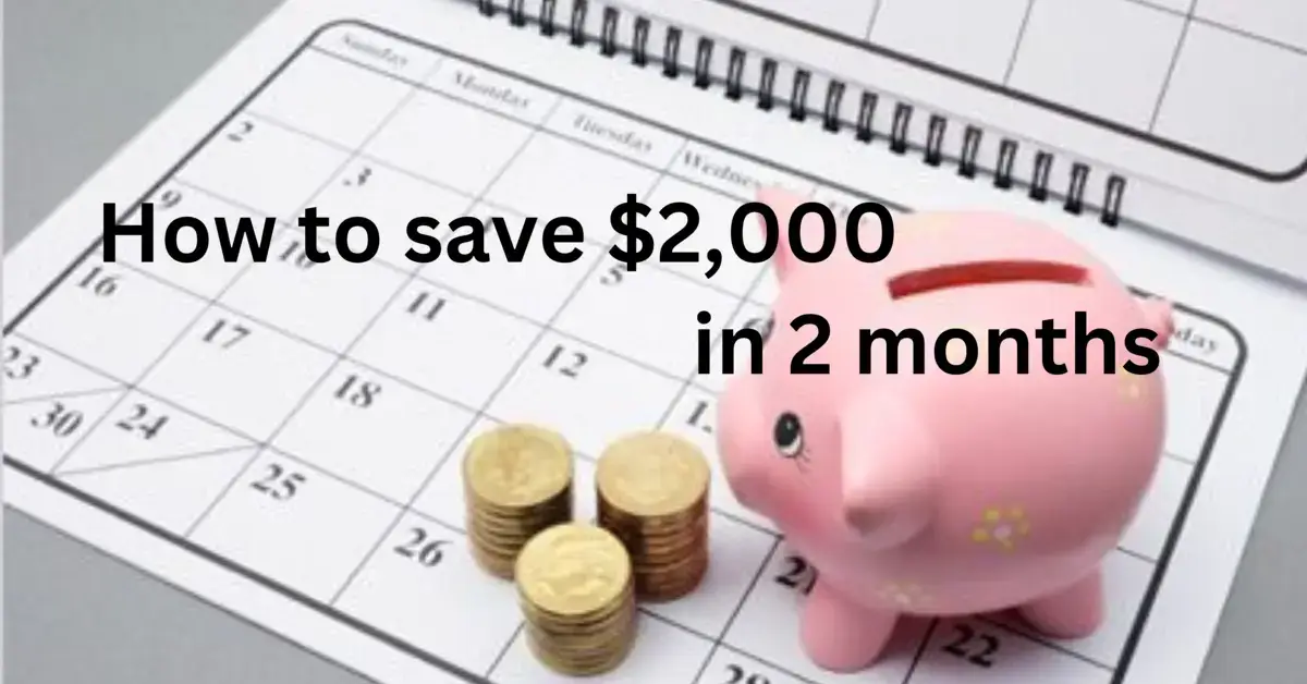 how to save 2000 in 2 months charts